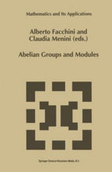 Abelian Groups and Modules: Proceedings of the Padova Conference, Padova, Italy, June 23–July 1, 1994