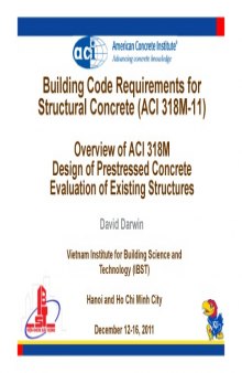Overview of ACI 318M Design of Prestressed Concrete Evaluation of Existing Structures