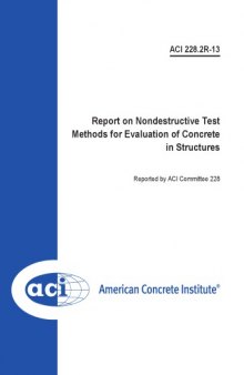 Report on nondestructive test methods for evaluation of concrete in structures