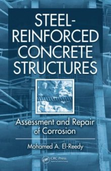 Steel-Reinforced Concrete Structures: Assessment and Repair of Corrosion