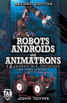 Robots Androids & Animatrons