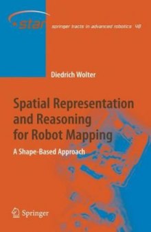 Spatial representation and reasoning for robot mapping: a shape-based approach