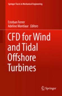 CFD for Wind and Tidal Offshore Turbines