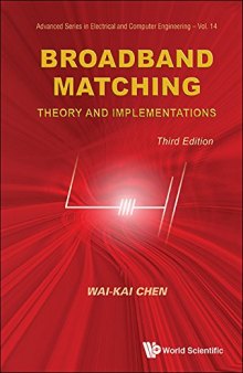 Broadband Matching: Theory and Implementations: 3rd Edition