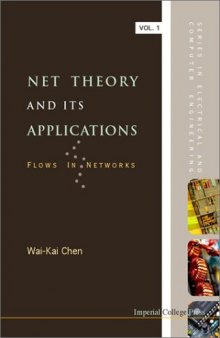 Net theory and its applications: flows in networks