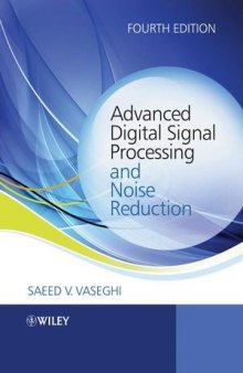 Advanced Digital Signal Processing and Noise Reduction, Fourth Edition