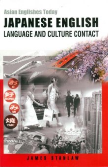 Japanese English: Language And The Culture Contact (Asian Englishes Today)