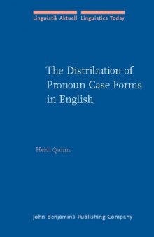 The Distribution of Pronoun Case Forms in English (Linguistik Aktuell   Linguistics Today)