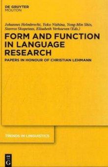 Form and Function in Language Research: Papers in Honour of Christian Lehmann