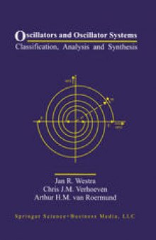 Oscillators and Oscillator Systems: Classification, Analysis and Synthesis