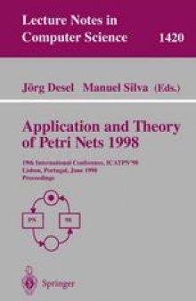Application and Theory of Petri Nets 1998: 19th International Conference, ICATPN’98 Lisbon, Portugal, June 22–26, 1998 Proceedings