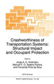 Crashworthiness of Transportation Systems: Structural Impact and Occupant Protection