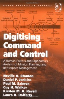 Digitising Command and Control (Human Factors in Defence)