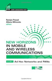 New Horizons in Mobile and Wireless Communications, Vol 4 (Mobile Communications)