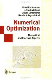 Numerical Optimization: Theoretical and Practical Aspects