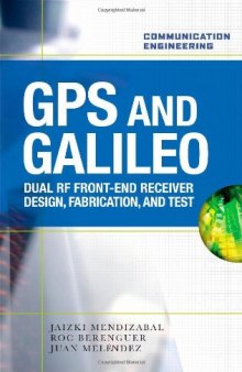 GPS And Galileo Dual RF Front End Receiver And Design Fabrication And Test