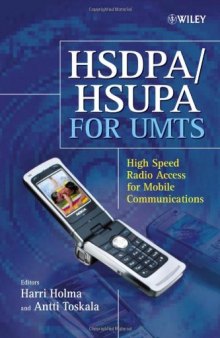 HSDPA/HSUPA for UMTS: high speed radio access for mobile communications