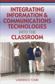 Integrating Information & Communications Technologies into the Classroom