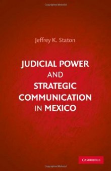Judicial Power and Strategic Communication in Mexico