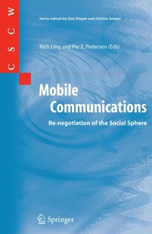 Mobile Communications: ReNegotiation of the Social Sphere