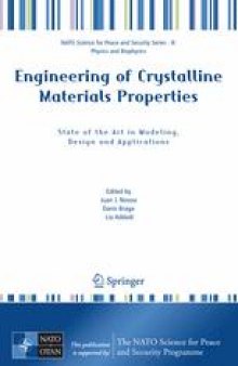 Engineering of Crystalline Materials Properties: State of the Art in Modeling, Design and Applications