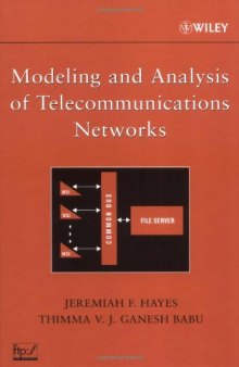 Modeling and Analysis of Telecommunications Networks