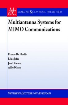 Multiantenna Systems for MIMO Communications (Synthesis Lectures on Antennas)