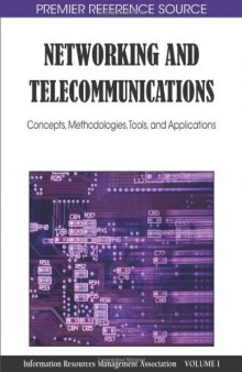 Networking and Telecommunications: Concepts, Methodologies, Tools and Applications