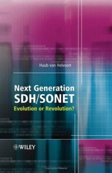 Next Generation SDH/SONET: Evolution or Revolution
