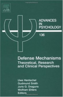 Defense Mechanisms Volume 136 Theoretical, Research and Clinical Perspectives