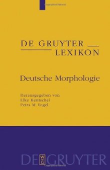 Deutsche Morphologie (de Gruyter Lexikon)