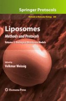 Liposomes: Methods and Protocols, Volume 2: Biological Membrane Models