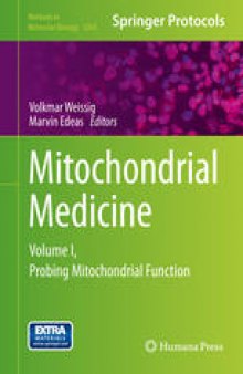 Mitochondrial Medicine: Volume I, Probing Mitochondrial Function