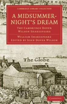 A Midsummer Night's Dream: The Cambridge Dover Wilson Shakespeare (Cambridge Library Collection - Literary  Studies)