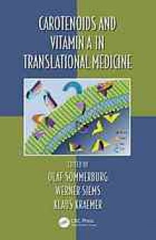 Carotenoids and vitamin A in translational medicine