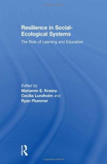 Resilience in Social-Ecological Systems: The Role of Learning and Education
