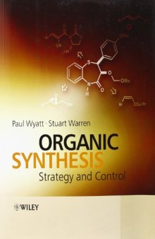 Organic synthesis : strategy and control
