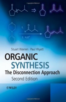 Organic Synthesis: The Disconnection Approach