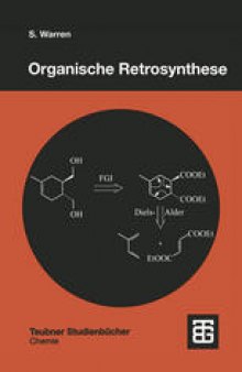 Organische Retrosynthese: Ein Lernprogramm zur Syntheseplanung