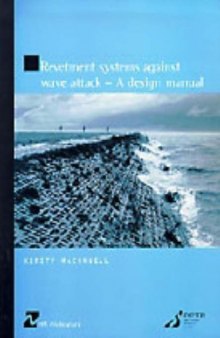 Revetment systems against wave attack : a design manual