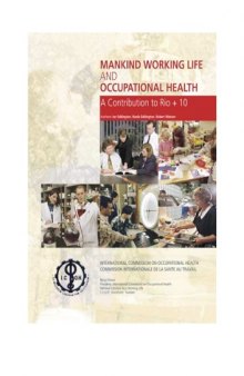 Mankind Working Life and Occupational Health: A Contribution to Rio+10