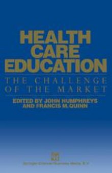 Health Care Education: The Challenge of the Market