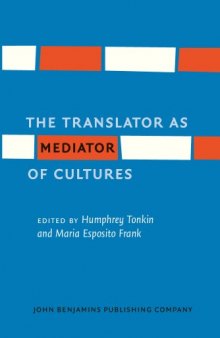 The Translator as Mediator of Cultures