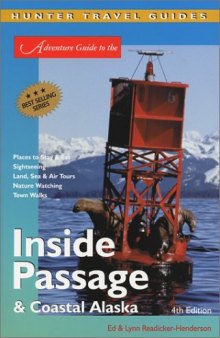 Adventure Guide to the Inside Passage & Coastal Alaska