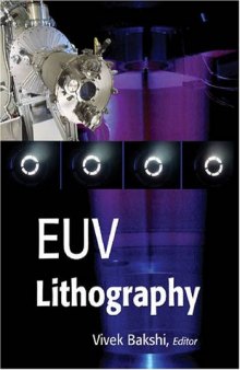 EUV Lithography (SPIE Press Monograph Vol. PM178)