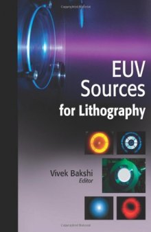EUV Sources for Lithography (SPIE Press Monograph Vol. PM149)
