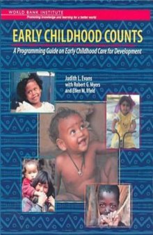 Early childhood counts: a programming guide on early childhood care for development