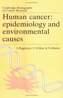 Human Cancer: Epidemiology and Environmental Causes (Cambridge Monographs on Cancer Research)