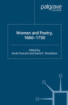 Women and Poetry, 1660–1750