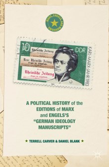 A Political History of the Editions of Marx and Engels's "German ideology Manuscripts"